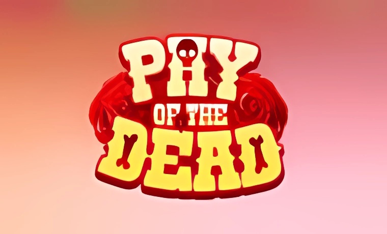 Pay Of The Dead Slot