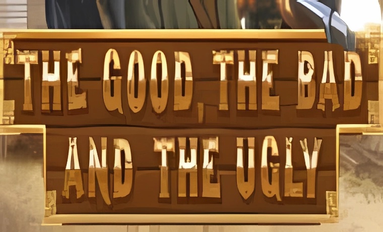 The Good, The Bad & The Ugly Slot