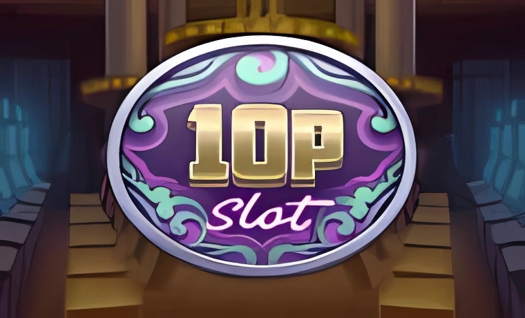 10p Slot Slot