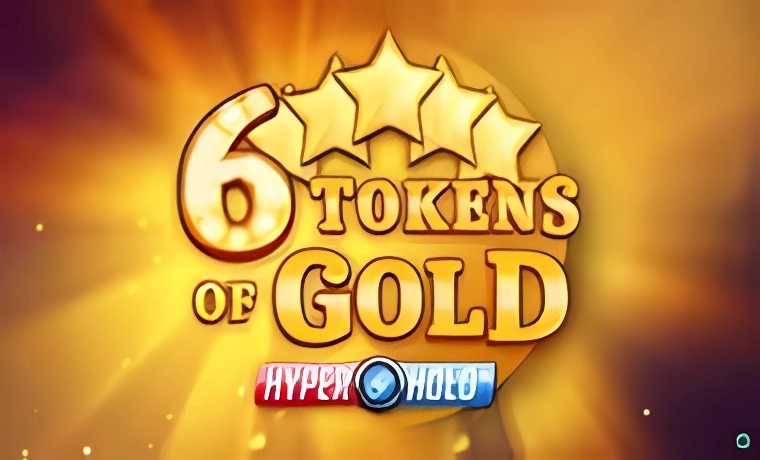 6 Tokens of Gold Slot