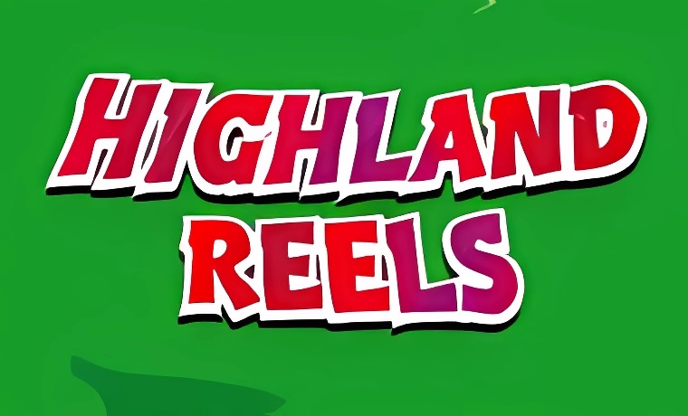 Highland Reels Slot
