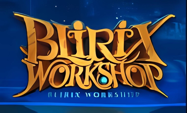 Blirix Workshop Slot