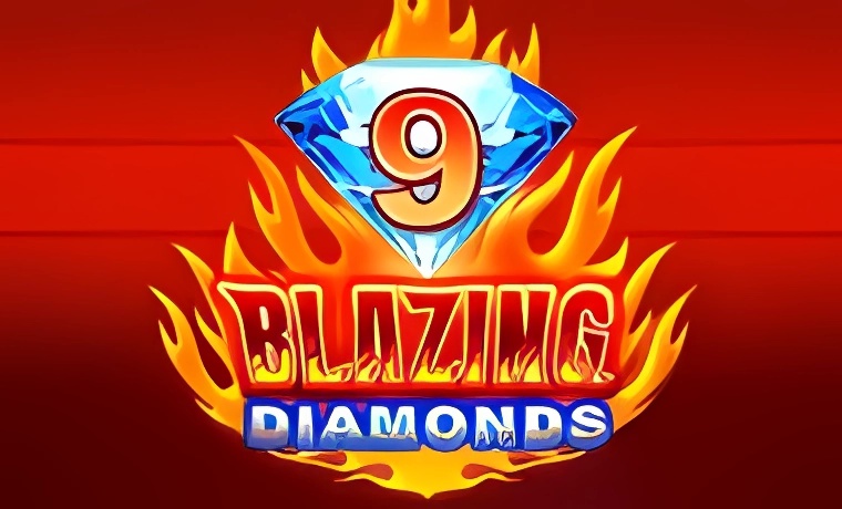 9 Blazing Diamonds Slot