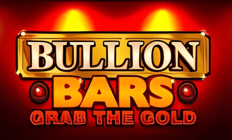 Bullion Bars Slot