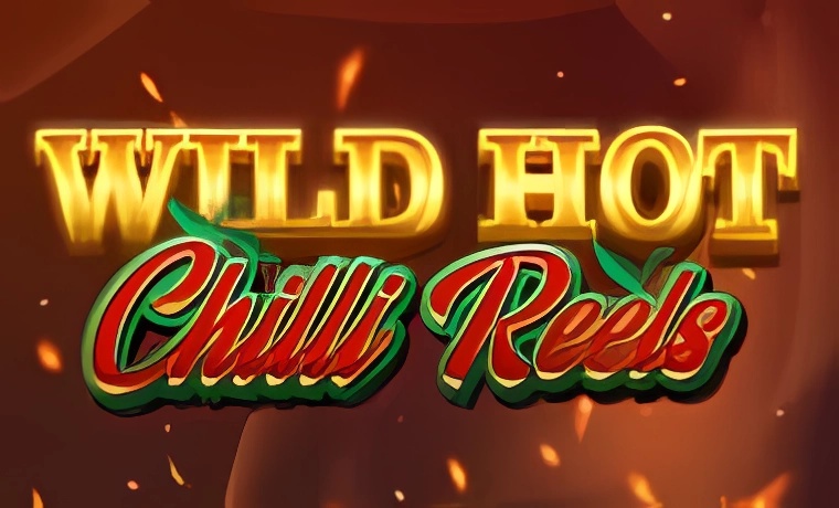 Wild Hot Chilli Reels Slot