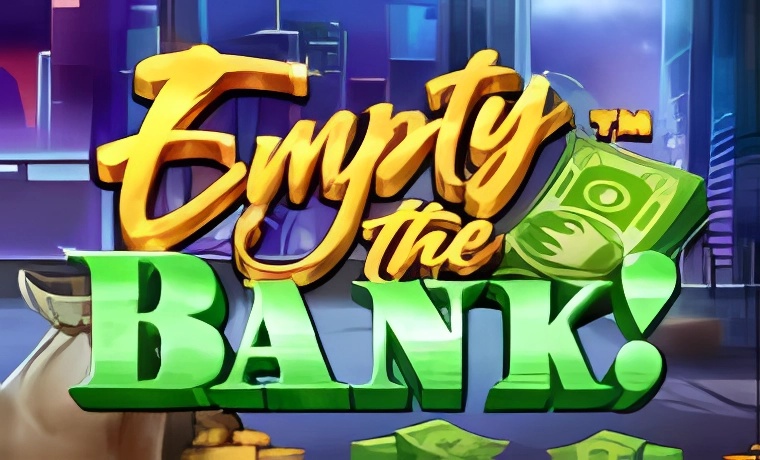 Empty The Bank Slot