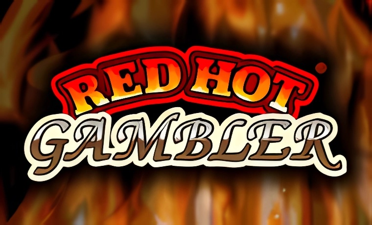 Red Hot Gambler Slot