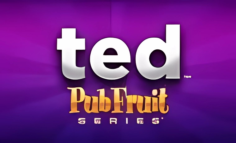 Ted Pub Fruits Series Slot