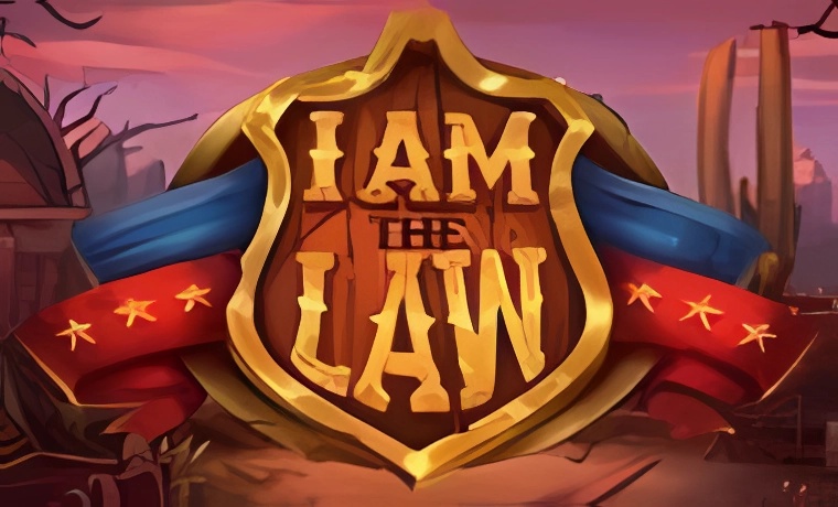 I Am The Law Slot