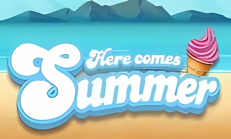 Here Comes Summer Slot