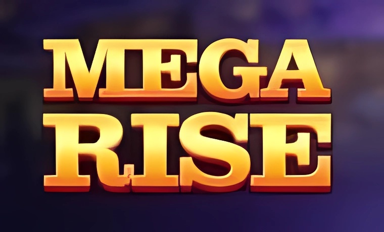Mega Rise Slot