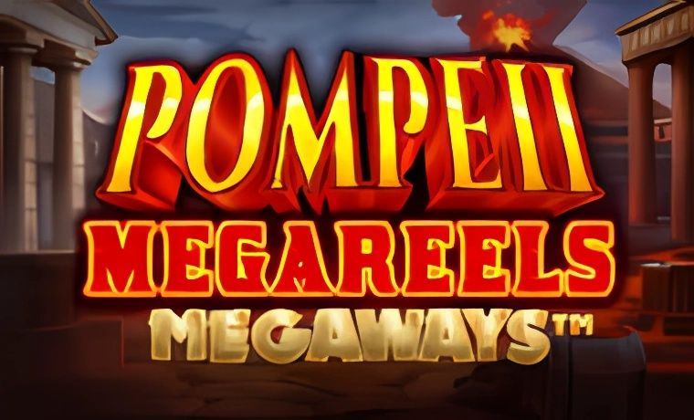 Pompeii Megareels Megaways Slot