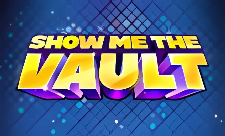 Show Me The Vault Slot