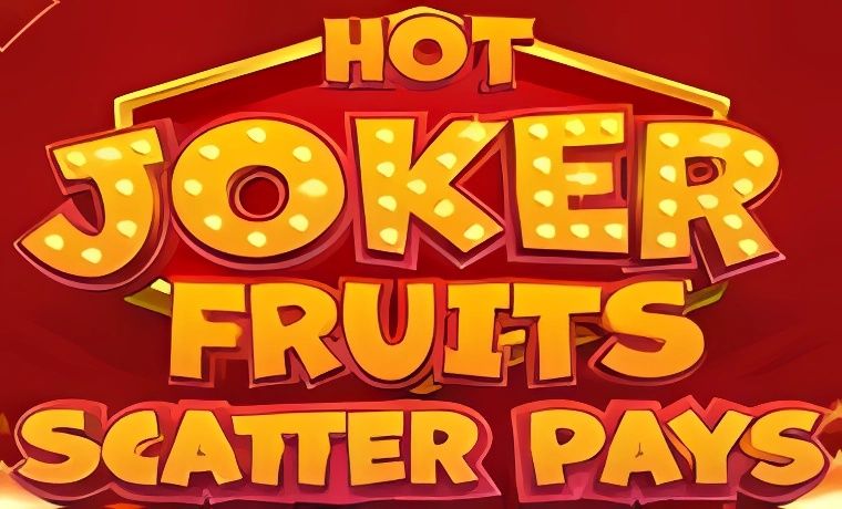 Hot Joker Fruits: Scatter Pays Slot