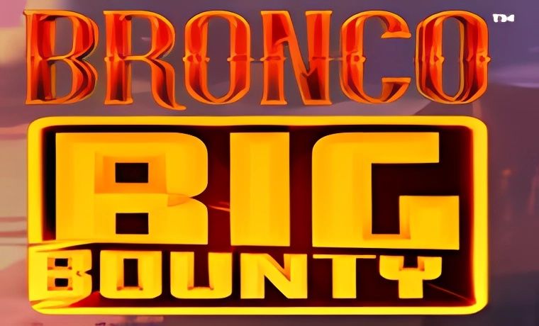 Bronco Big Bounty Slot