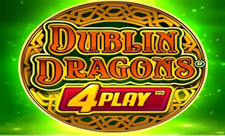 Dublin Dragans 4 Play Slot