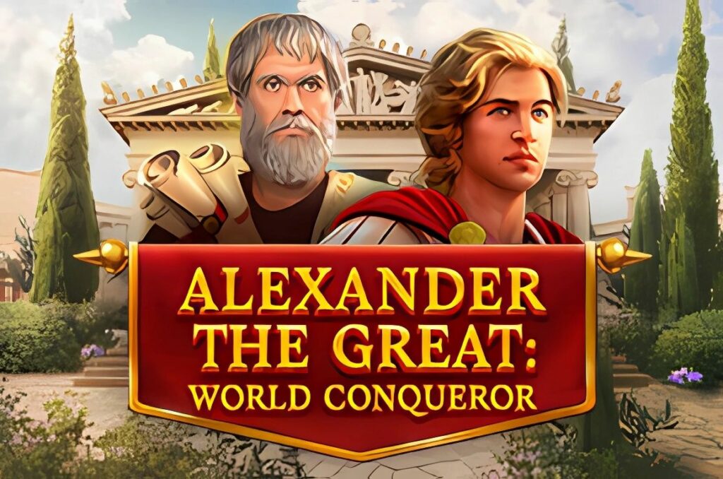 Alexander The Great World Conqueror Slot
