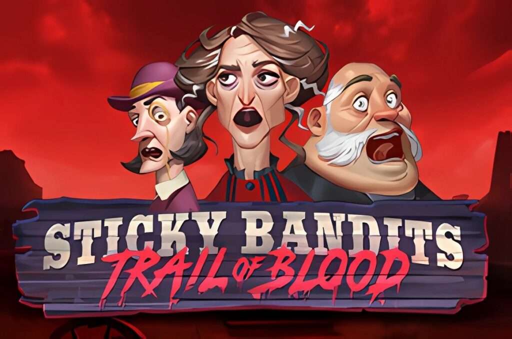 Sticky Bandits Trail of Blood Slot