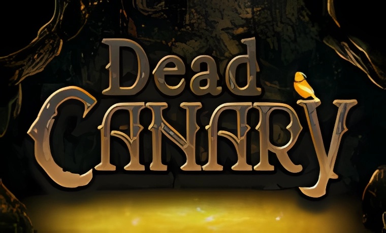 Dead Canary Slot