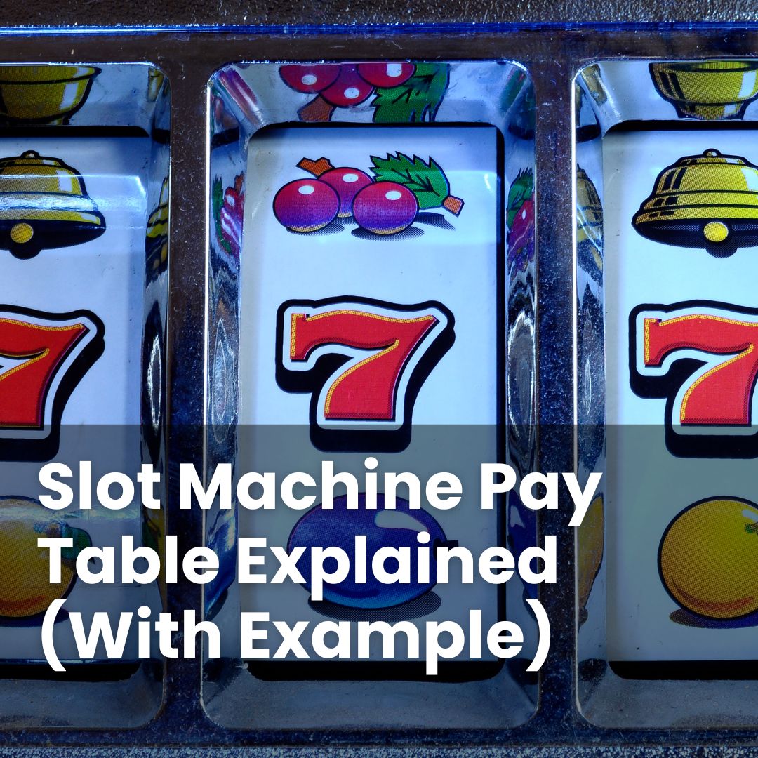 Slot Machine Pay Table Explained With Example BestCasinoHQ slot-machine-pay-table-explained-with-example-bestcasinohq