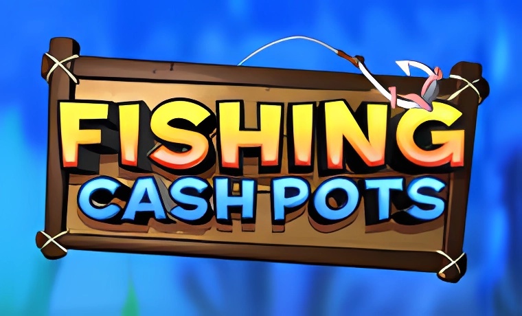 Fishing Cashpots Slot
