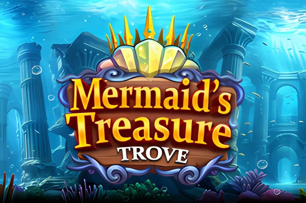 Mermaids Treasure Trove Slot