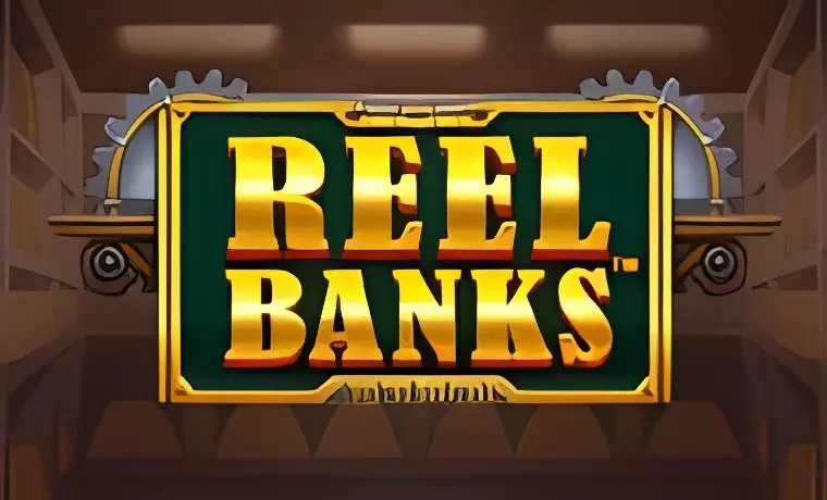 Reel Banks Slot